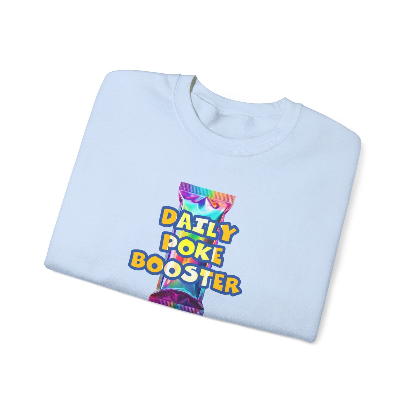 Daily Poke Booster Crewneck Sweatshirt | Cozy Unisex Sweatshirt, Casual Wear, Lounge Gift, Relaxation Apparel, Fall Fashion