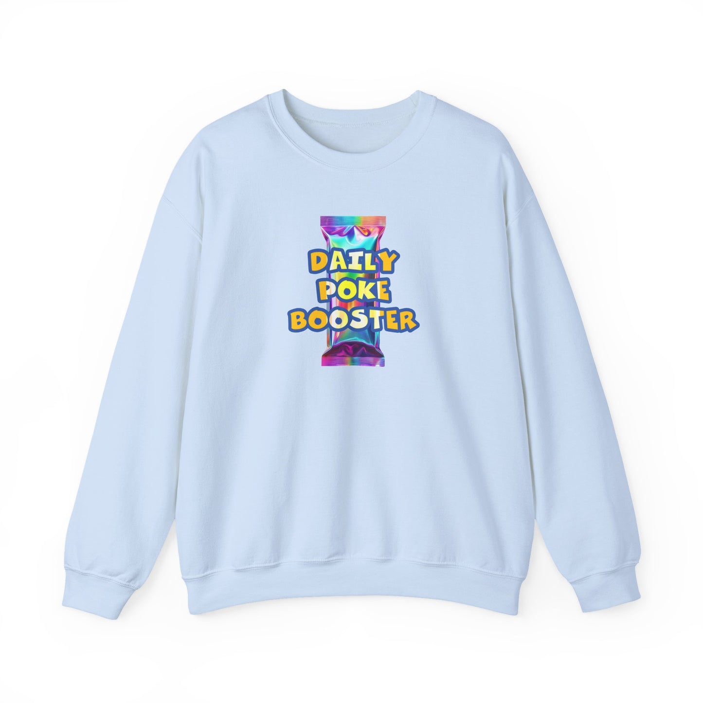 Daily Poke Booster Crewneck Sweatshirt | Cozy Unisex Sweatshirt, Casual Wear, Lounge Gift, Relaxation Apparel, Fall Fashion