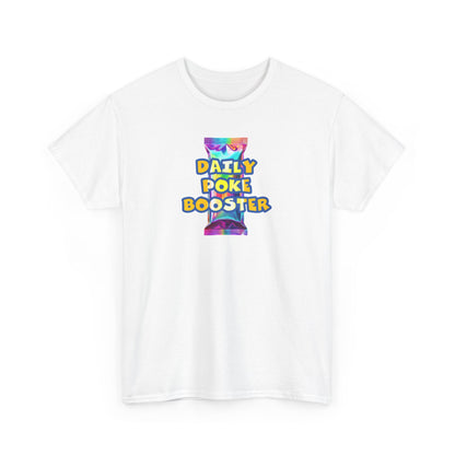 Daily Poke Booster Unisex Heavy Cotton Tee | Fun Graphic Shirt, Casual Wear, Gift for Friends, Everyday Comfort, Summer Tee
