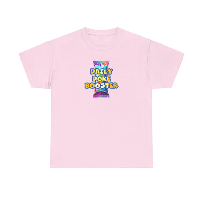 Daily Poke Booster Unisex Heavy Cotton Tee | Fun Graphic Shirt, Casual Wear, Gift for Friends, Everyday Comfort, Summer Tee