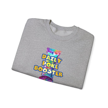 Daily Poke Booster Crewneck Sweatshirt | Cozy Unisex Sweatshirt, Casual Wear, Lounge Gift, Relaxation Apparel, Fall Fashion