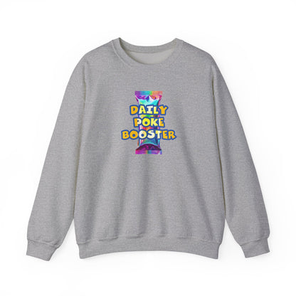 Daily Poke Booster Crewneck Sweatshirt | Cozy Unisex Sweatshirt, Casual Wear, Lounge Gift, Relaxation Apparel, Fall Fashion
